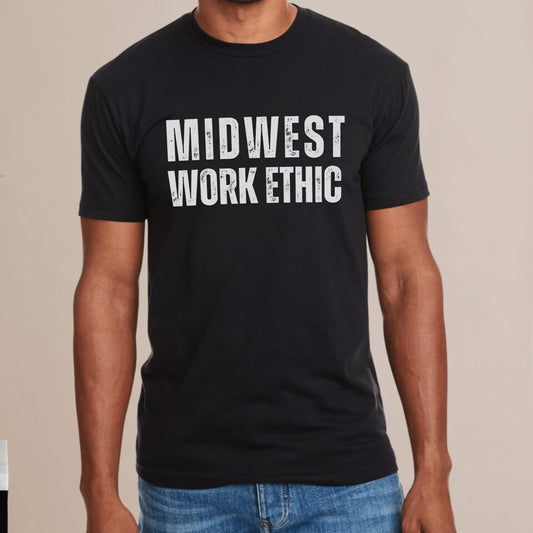 Midwest Work Ethic (tee)