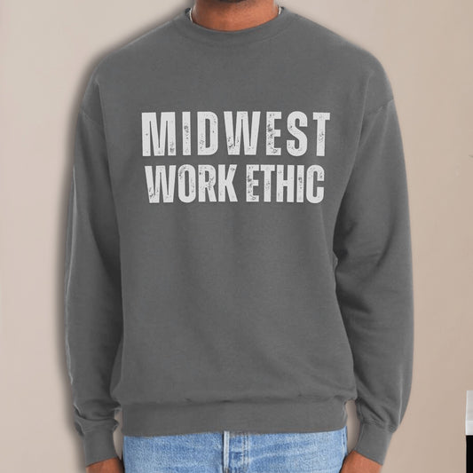 Midwest Work Ethic (Crewneck)