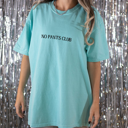 No Pants Club Tee