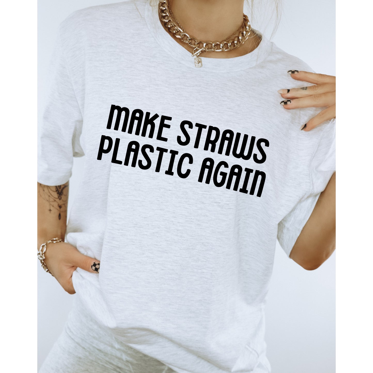 Make Straws Plastic Again Tee