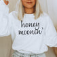 Honey Moonin' Sweatshirt