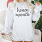 Honey Moonin' Sweatshirt