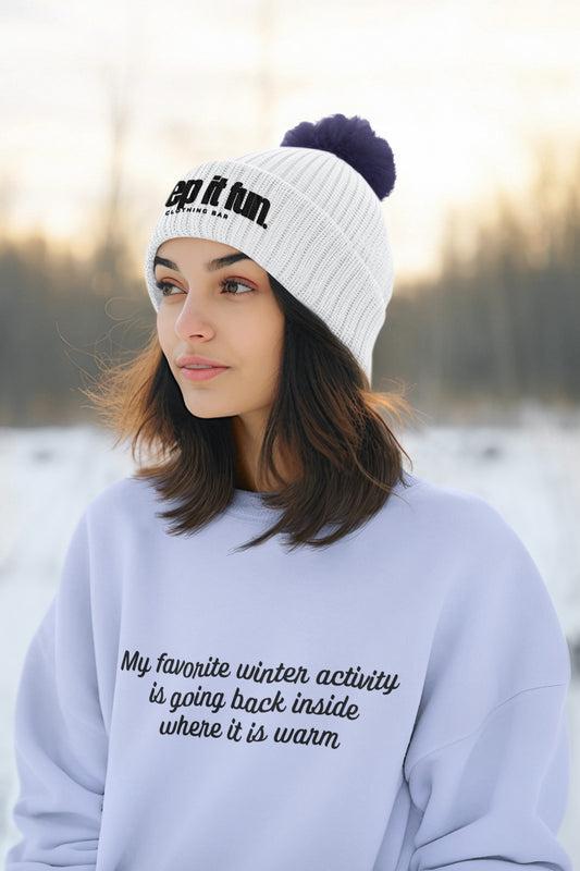 Winter Activity: Going back inside where it's warm (crewneck)